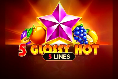 5 Glossy Hot