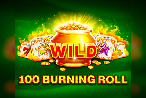 100 Burning Roll